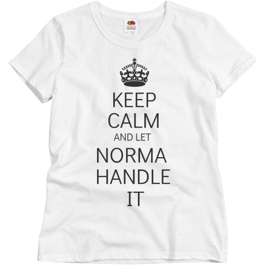 Let Norma handle it Let Norma handle it