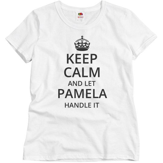 Let pamela handle it