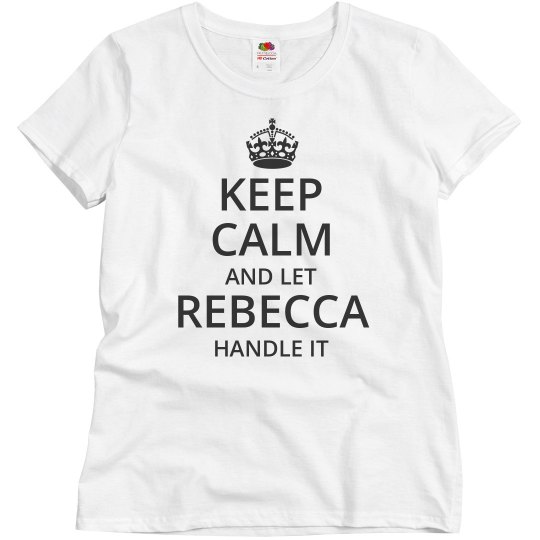 Let Rebecca handle it