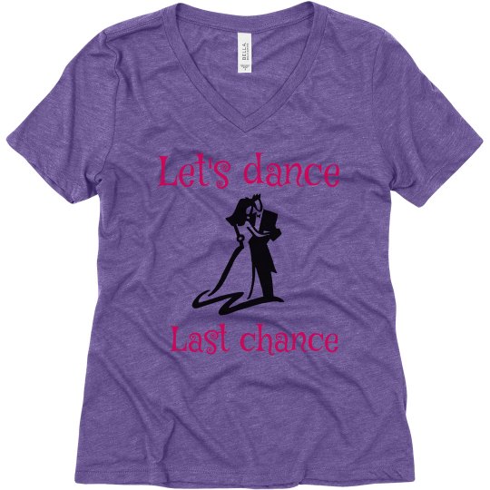 Let's dance tshirt Let's dance tshirt