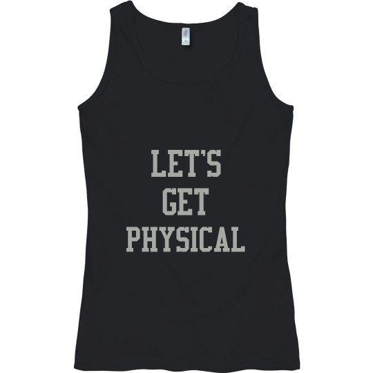 Let's get physical 