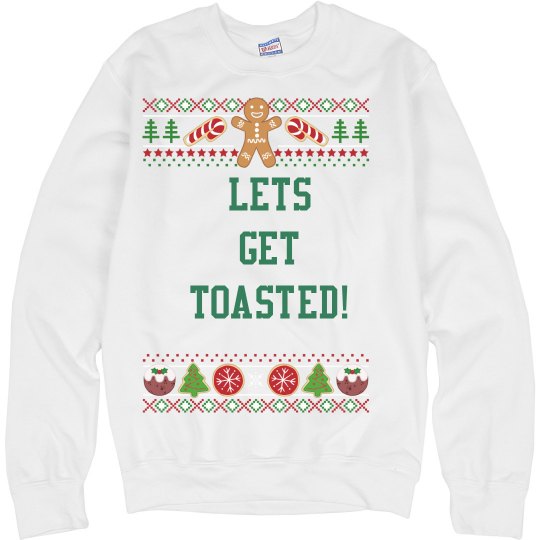 Let's Get Toasted Let's Get Toasted