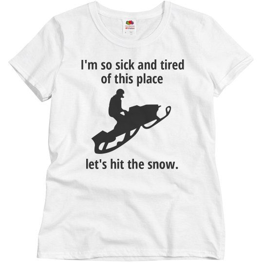 Let's hit the snow Let's hit the snow