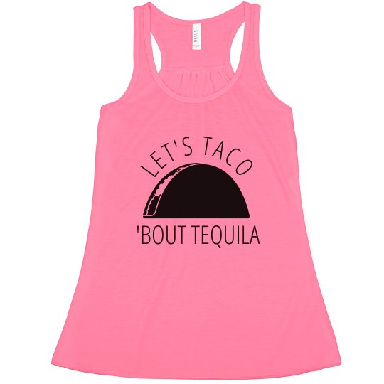 Let's Taco Bout Tequila Let's Taco Bout Tequila