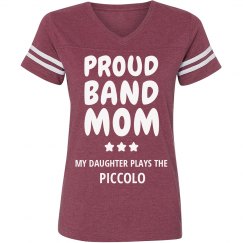 Proud Piccolo Band Mom
