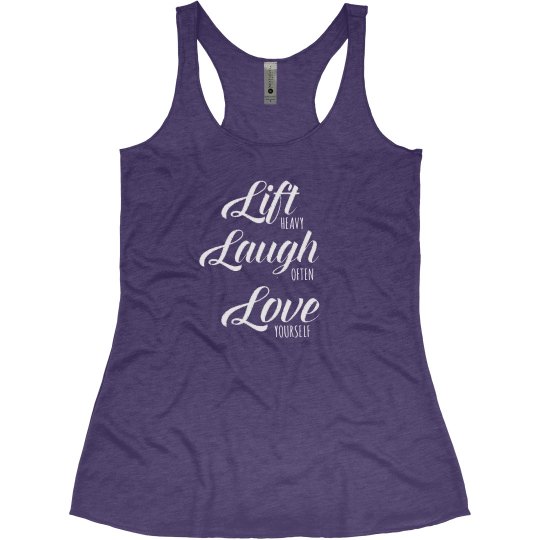 LIFT LAUGH LOVE