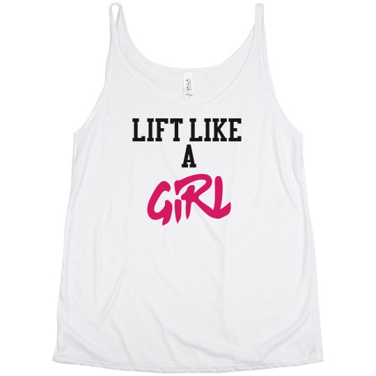 Lift Like  A Girl 
