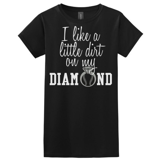 Like dirt on my diamond Like dirt on my diamond