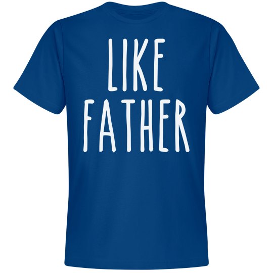 Like father Like father