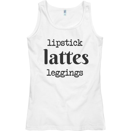 Lipstick Lattes Leggings Tank