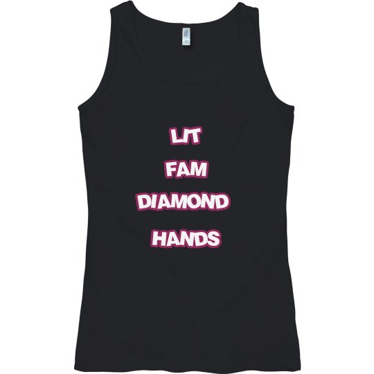 LIT FAM DIAMOND HANDS