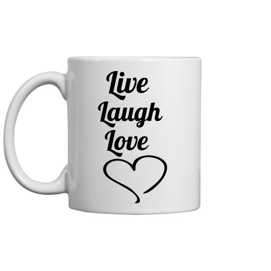 Live laugh love