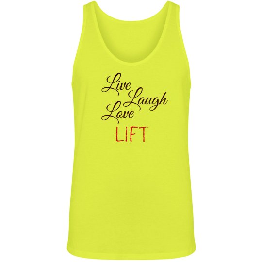 Live Laugh Love Lift Live Laugh Love Lift