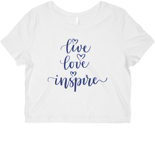 Live Love Inspire Live Love Inspire