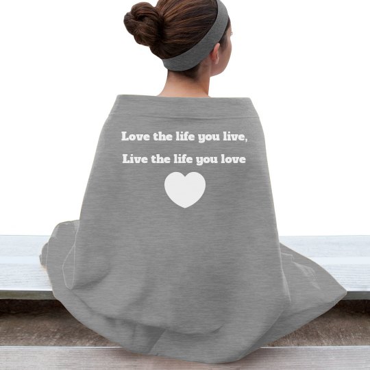 Live the life you love blanket