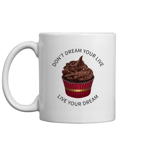 Live Your Dream Mug