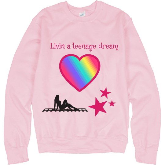 Livin a dream sweatshirt