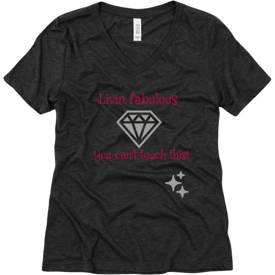 Livin fabulous tshirt