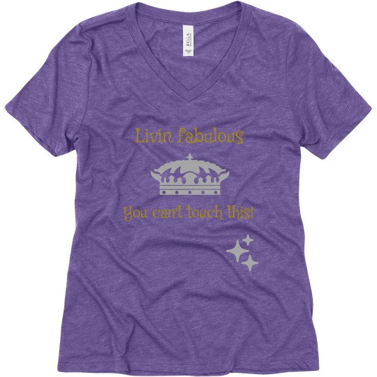 Livin fabulous tshirt