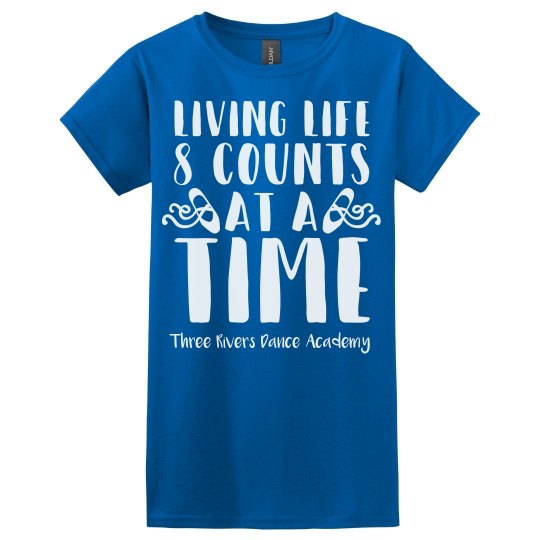 Living Life 8 Counts at a Time Ladies Living Life 8 Counts at a Time Ladies