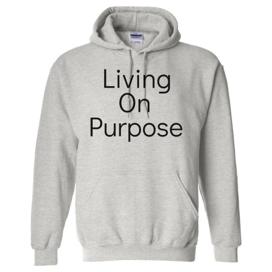 Living On Purpose Sweatshirt