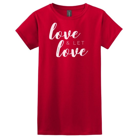 Love and let love