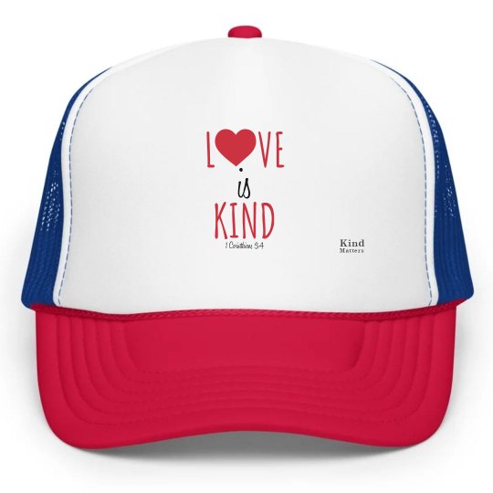Love is Kind Love is Kind