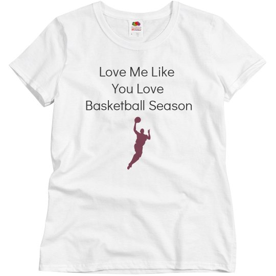 love me like basketball