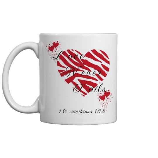 Love Never Fails Mug Love Never Fails Mug