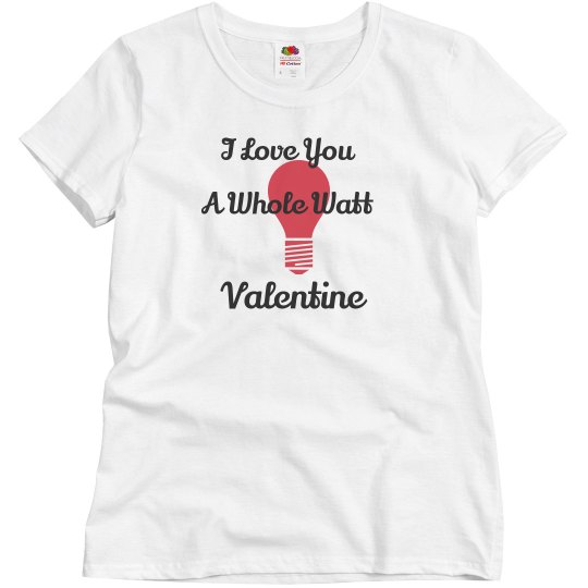 Love you a watt valentine