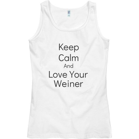Love Your Weiner