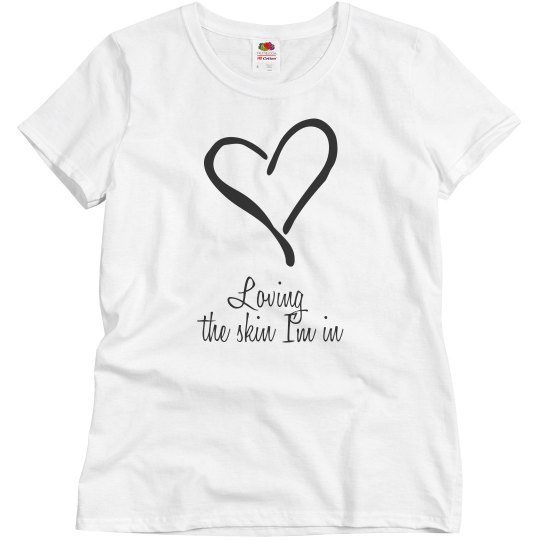 Loving the skin I'm In