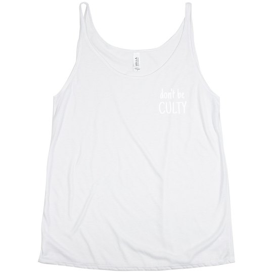 lower case don't be culty - handwritten