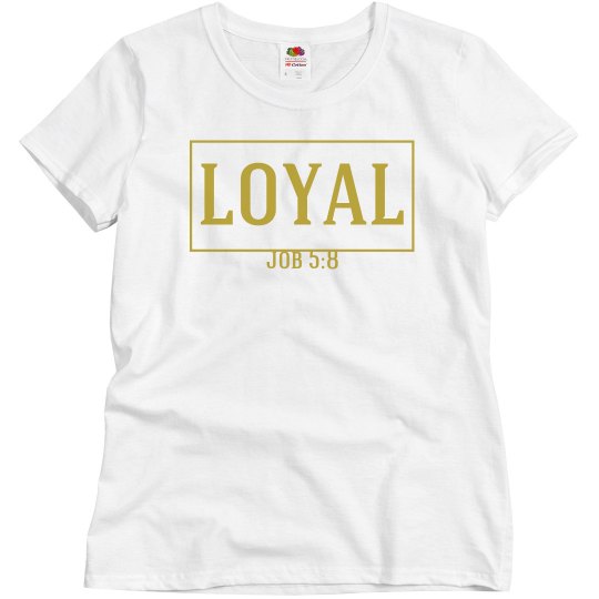 loyal to God 5