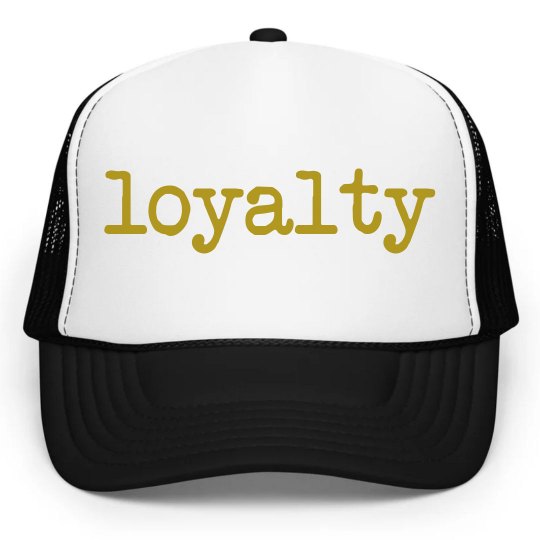 loyalty hat