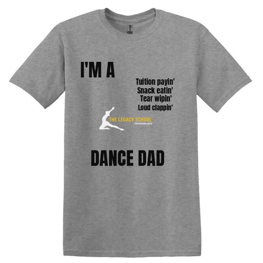 LSPA DANCE DAD SHIRT LSPA DANCE DAD SHIRT