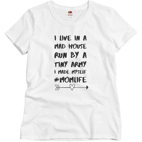 Mad house mom life
