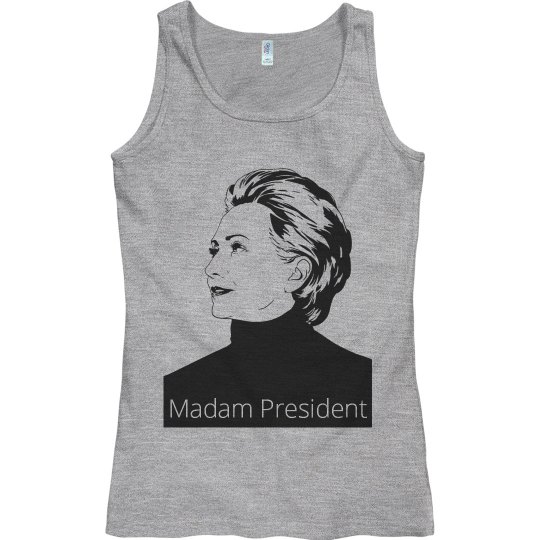 Madam President Tank Madam President Tank