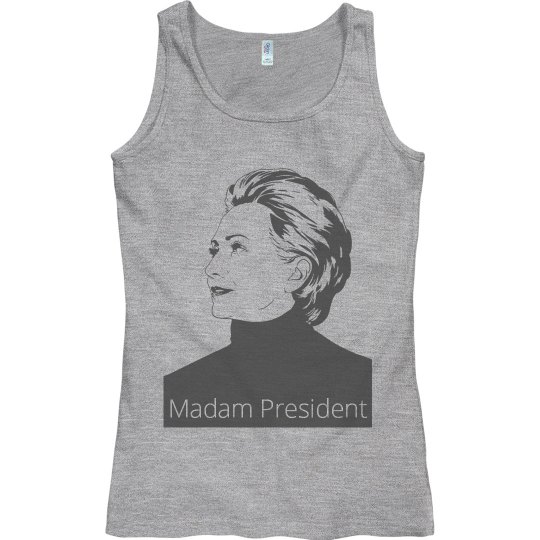 Madam President Tank