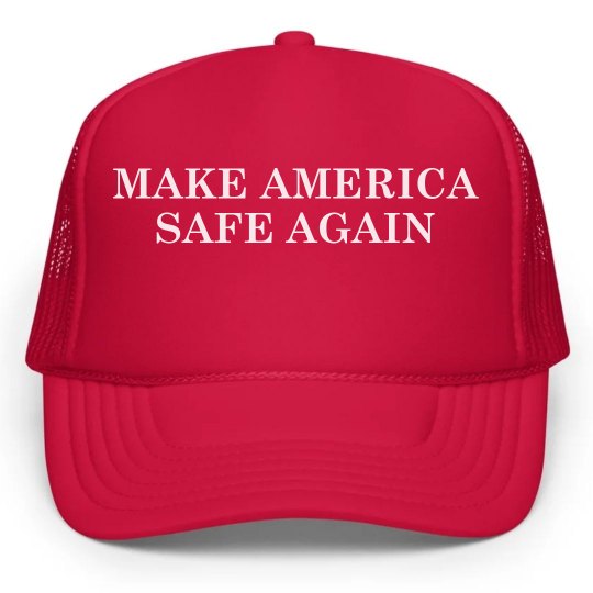 Make america safe again cap Make america safe again cap
