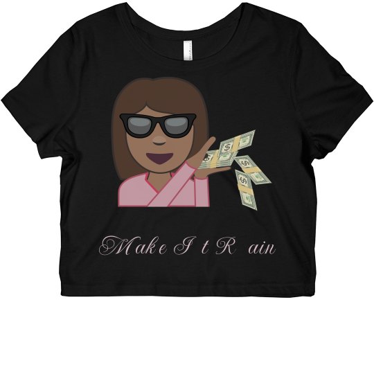 Make It Rain Make It Rain