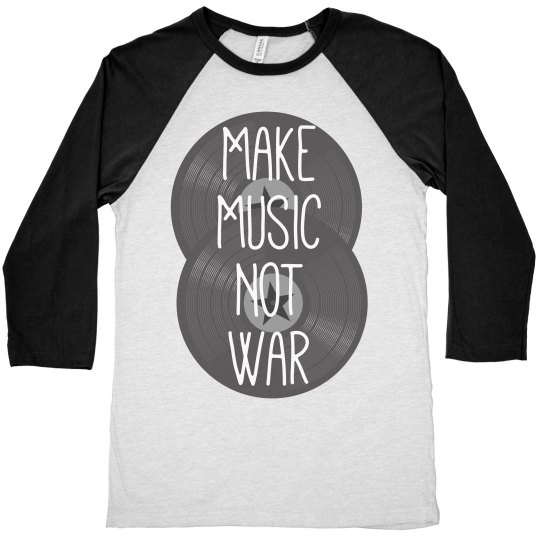 Make Music Not War