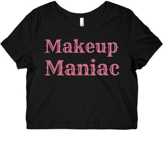 Makeup Maniac