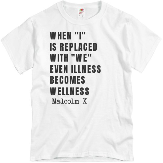 Malcolm X Wellness Quote