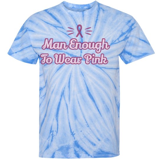 Man Enough to wear pink