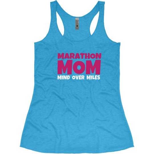 Marathon Mom - Mind Over Miles