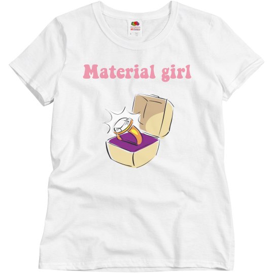 Material girl Material girl