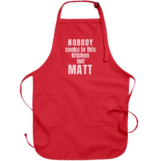 Matt is the cook!