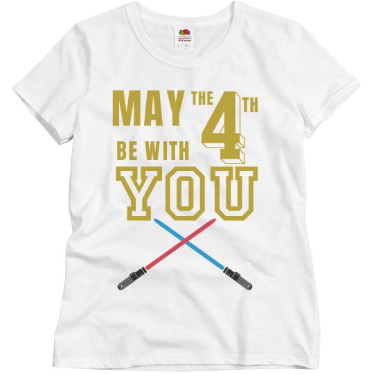 May the 4th Be With You Women's Tshirt May the 4th Be With You Women's Tshirt