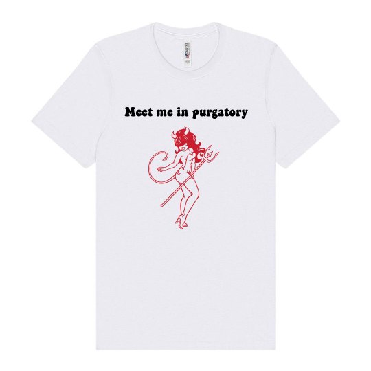 Meet me in purgatory Meet me in purgatory